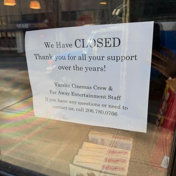 A sign in the Varsity's box office window reads 'We have CLOSED. Thank you for all your support over the years!